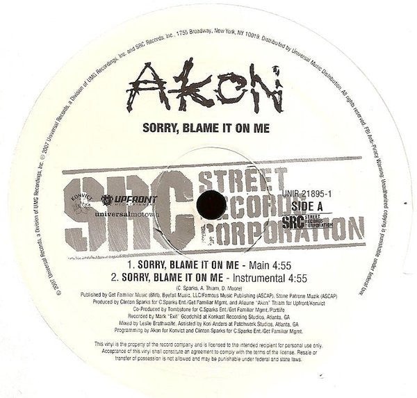Akon Sorry, Blame It On Me - 2007 Hip Hop , RnB/Swing ( Vinyl, 12" )