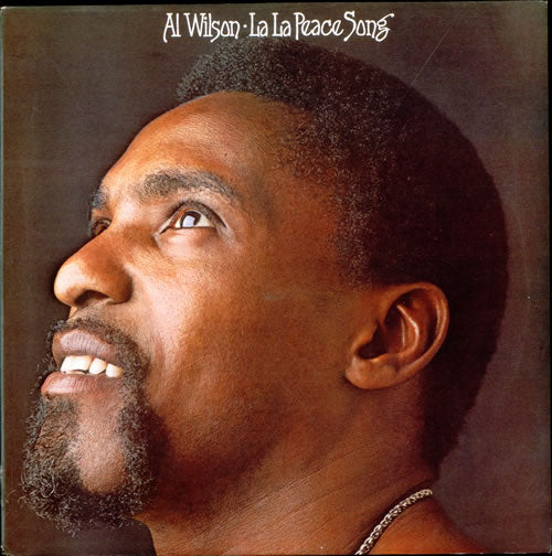 Al Wilson – La La Peace Song 1974 Rhythm & Blues, Soul, Funk (vinyl)