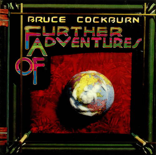 Bruce Cockburn-Further Adventures Of - 1978 Rock (vinyl)