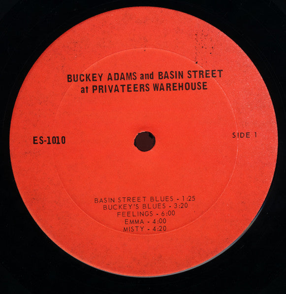 Bucky Adams And Basin Street – Bucky Adams And Basin Street At Privateers' Warehouse -1976- Soul Fusion, Jazz-Funk, Funk, Contemporary Jazz , Maritime (Rare Vinyl)