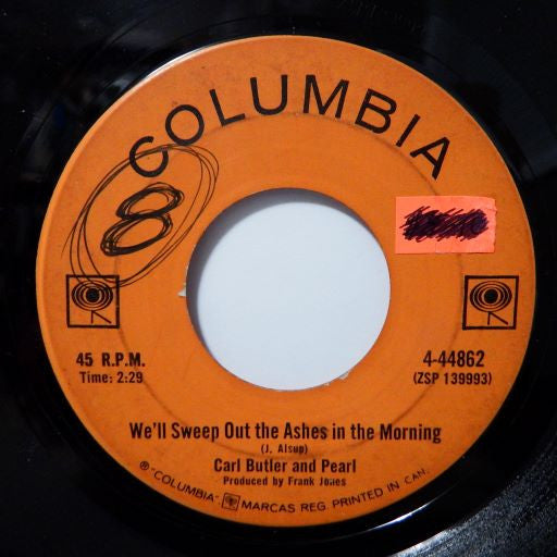 Carl Butler And Pearl  We'll Sweep Out The Ashes In The Morning - 1969-country (45 single)