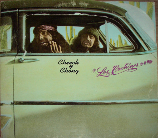 Cheech & Chong – Los Cochinos – 1973 – Comedy / Counterculture / Spoken Word (vinyl)