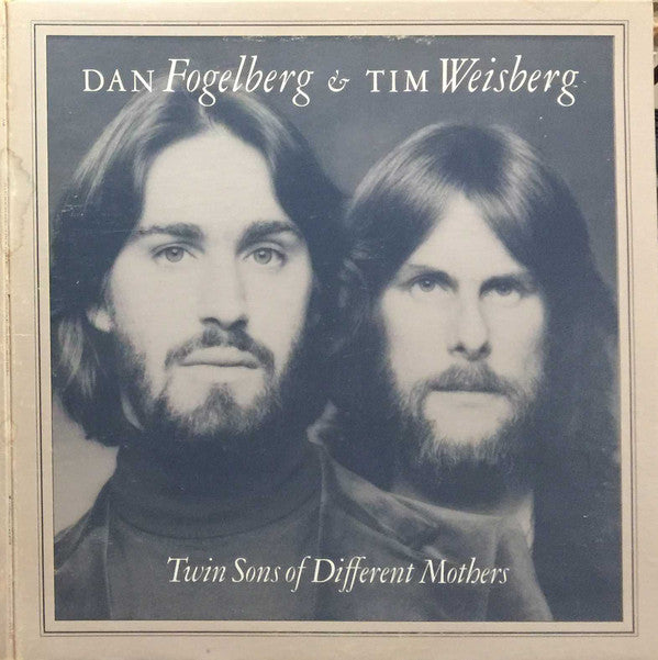 Dan Fogelberg & Tim Weisberg – Twin Sons Of Different Mothers - 1978-Folk Rock, Soft Rock, Pop Rock ( clearance vinyl ) big label on the cover