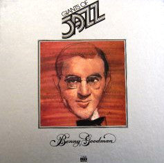 Benny Goodman – Giants Of Jazz - Benny Goodman - 3lps - Big Band, Swing Jazz (vinyl)