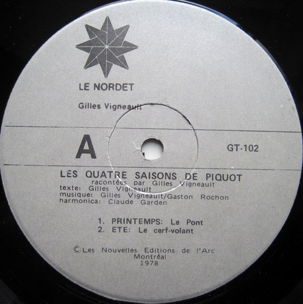 Gilles Vigneault, Hugh John Barrett Les Quatre Saisons De Piquot - 1979 Non-Music, Children's Style: Story, Dialogue (vinyl) Mint