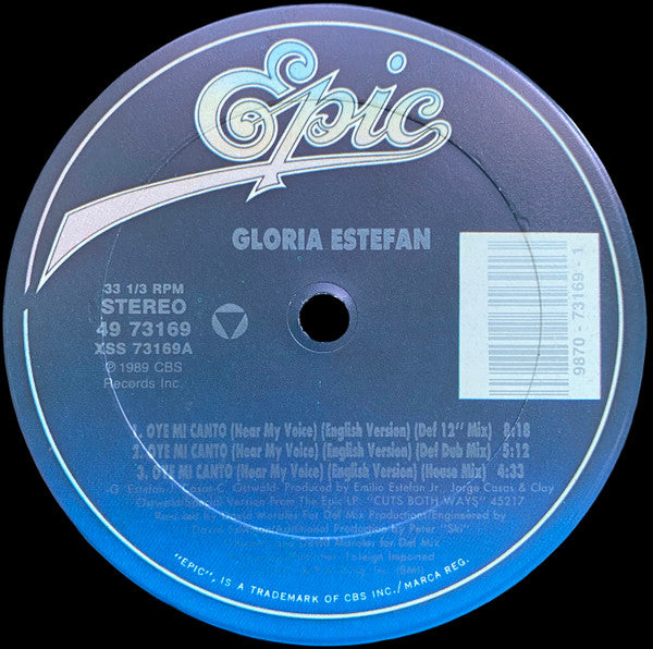 Gloria Estefan – Oye Mi Canto (Hear My Voice) 1990-Electronic, Latin, Pop Style: House, Latin, Garage House ( Vinyl, 12", 33 ⅓ RPM, Maxi-Single )