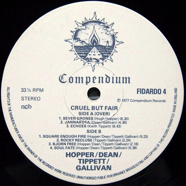 Hopper / Dean / Tippett / Gallivan – Cruel But Fair - 1977-Electronic, Jazz  Style:Experimental, Fusion, Free Improvisation (Rare Vinyl)