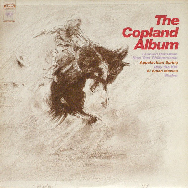 Leonard Bernstein / New York Philharmonic – The Copland Album (Appalachian Spring / Billy The Kid / El Salón México / Rodeo) 2lp - 1970 - Modern, Contemporary (vinyl)