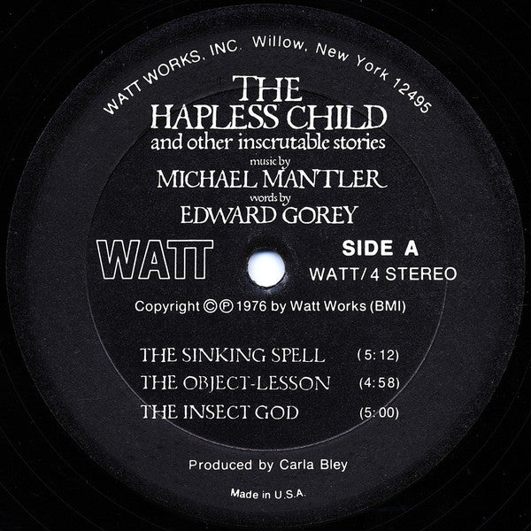 Michael Mantler – The Hapless Child (And Other Inscrutable Stories) -Jazz, Rock, Non-Music -Spoken Word, Experimental, Avantgarde (Vinyl)