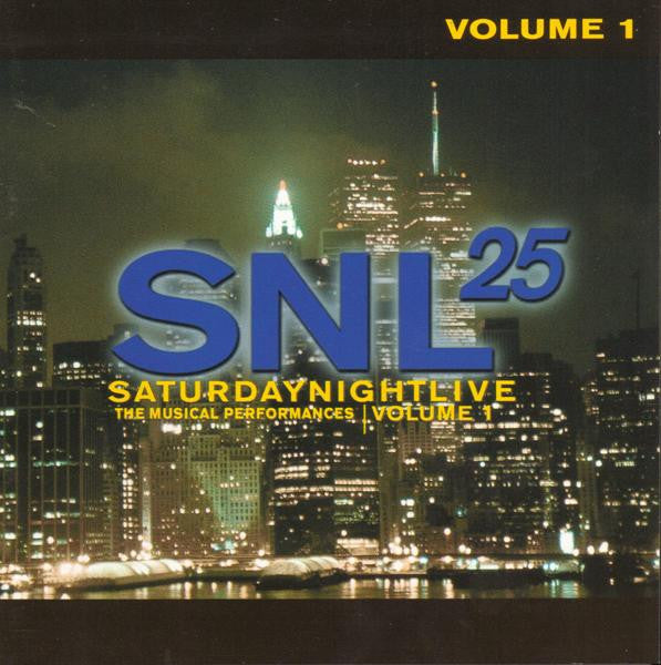 Various - SNL25 - Saturday Night Live, The Musical Performances Volume 1 cover