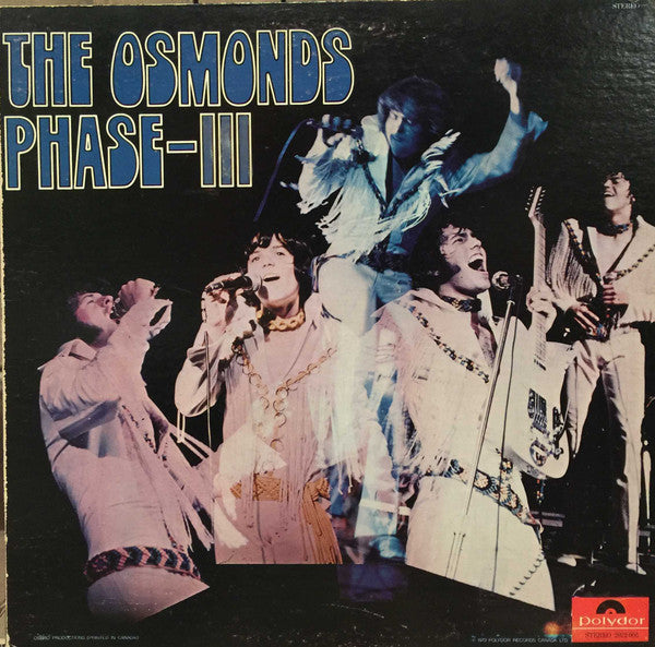 The Osmonds – Phase III – 1972 – Pop / Rock / Vocal Harmony (Canadian pressing) (vinyl)