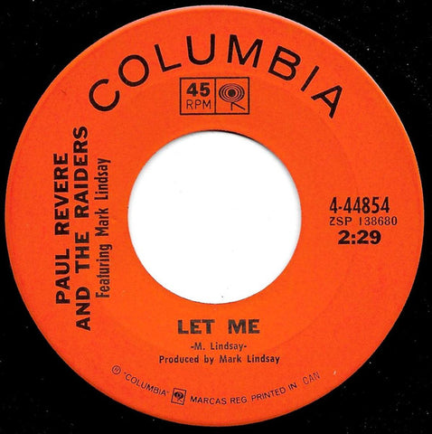 Paul Revere And The Raiders Featuring Mark Lindsay – Let Me / I Don't Know - 1969- Pop Rock (45 single)