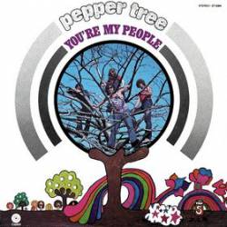 Pepper Tree – You're My People -1971- Pop Rock, Psychedelic Rock ( Rare Vinyl)