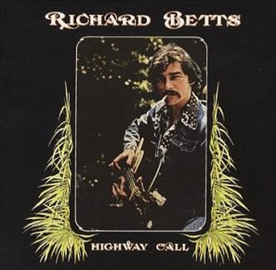 Richard Betts ‎– Highway Call - 1974  Southern Rock (vinyl)