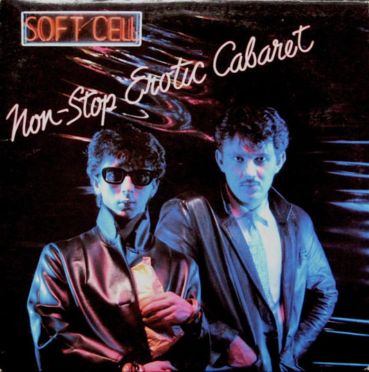 Soft Cell ‎– Non-Stop Erotic Cabaret -1981 - Synth Pop ( vinyl )Mint Copy