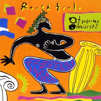 Rough Trade - O Tempora! O Mores ! O The Times ! O the Manners -1984- Rock (vinyl)