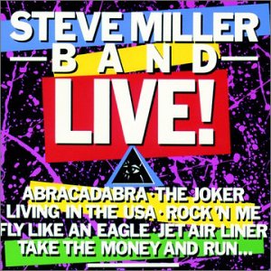 Steve Miller Band – Live! (Classic Rock / Arena Rock / Psychedelic Blues, Vinyl LP) SFE‑37363