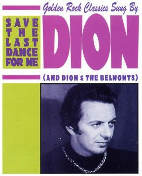 Dion & Belmonts - the Last Dance for Me Cd