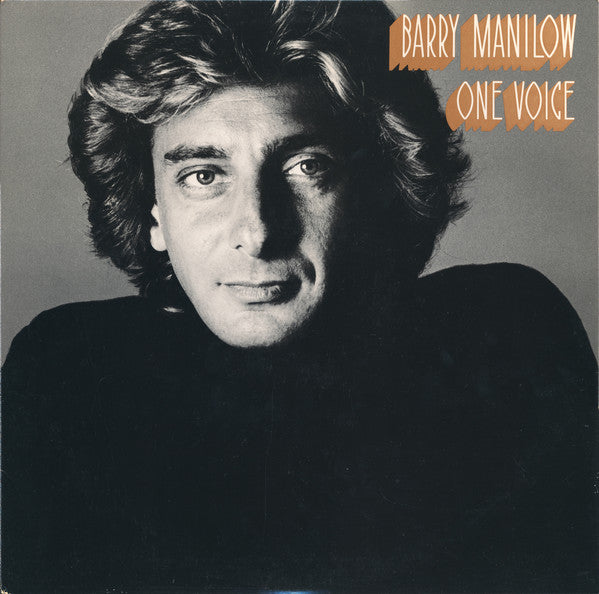 Barry Manilow – One Voice - 1979-Ballad, Vocal (vinyl)