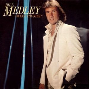 Bill Medley – Sweet Thunder 1981 - Ballad (Vinyl)