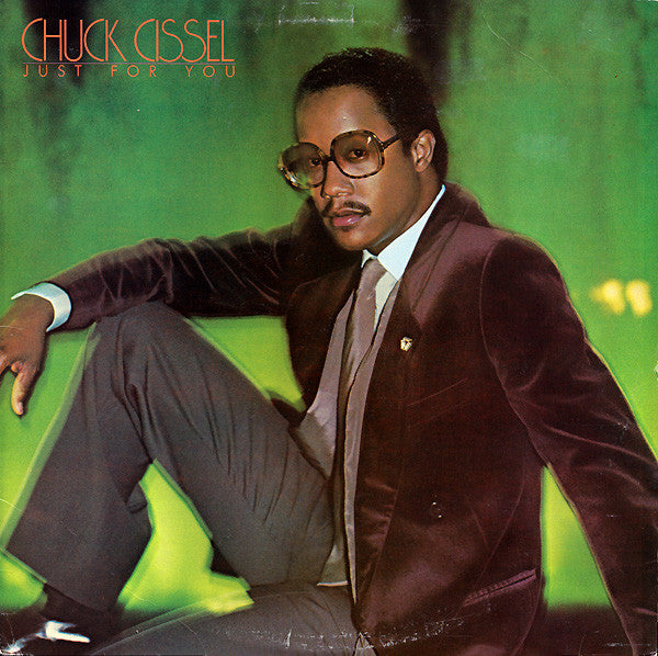 Chuck Cissel – Just For You -1979- Funk / Soul (Clearance Vinyl)