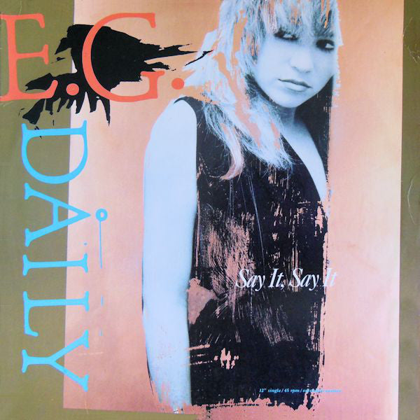 E.G. Daily – Say It, Say It (Extended Version) - 1985 Synth Pop -Vinyl, 12", 45 RPM, Single