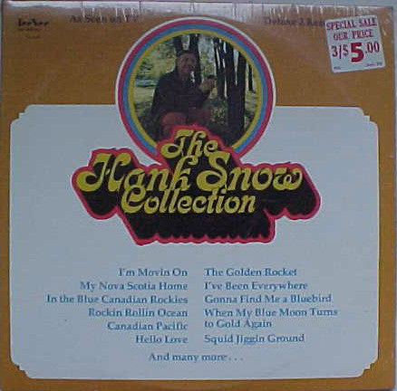 Hank Snow – The Hank Snow Collection - 2 lp set - 1974 - (New Sealed Vinyl)