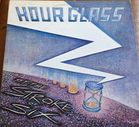 Hour Glass – At The Stroke Of Six - Maritime Blues, Celtic, Folk, Rock( Pied Piper Music Limited) Vinyl