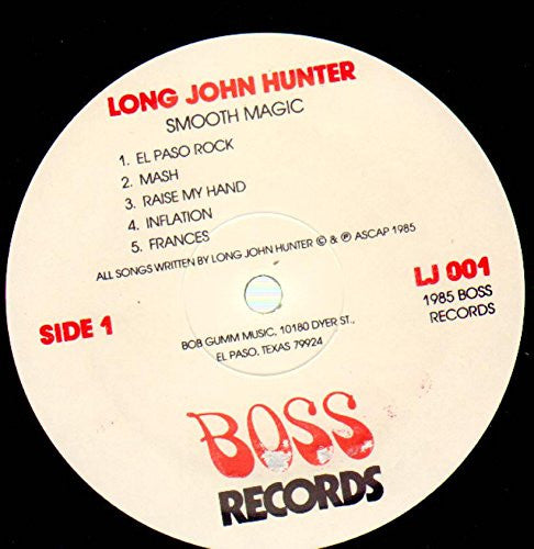 Long John Hunter – Smooth Magic - 1985-Texas Blues ( Rare Vinyl )