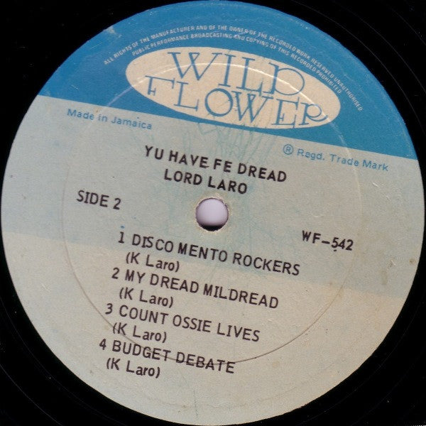 Lord Laro – Yu Have Fe Dread - 1981- Roots Reggae (Jamaican Import Vinyl )