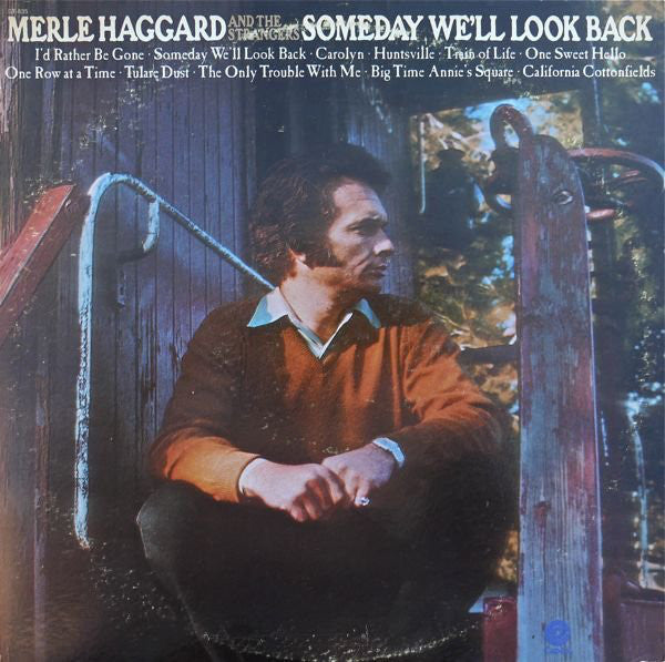 Merle Haggard And The Strangers – Someday We'll Look Back -1971 - Country Folk (vinyl)