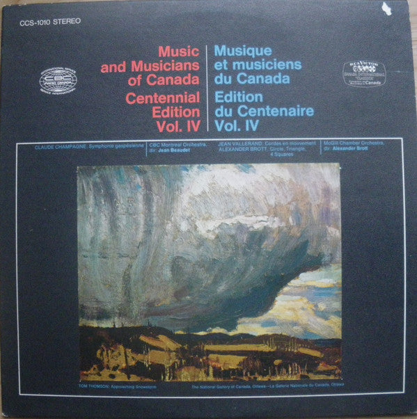 Music And Musicians Of Canada Centennial Edition Vol. IV / Musique Et Musiciens Du Canada Edition Du Centenaire Vol. IV - Classical (vinyl)