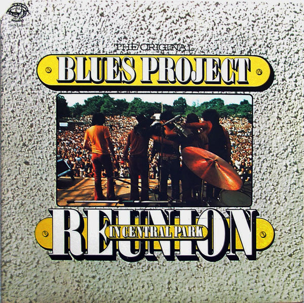 Original Blues Project, The – Reunion In Central Park -1973- Blues Rock, Louisiana Blues (clearance vinyl) ONLY RECORD # 2