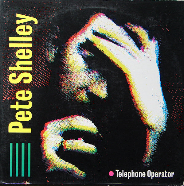 Pete Shelley – Telephone Operator - 1983-Synth-pop (Vinyl, 12", 45 RPM, Maxi-Single )