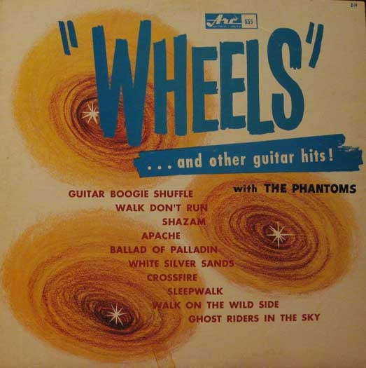 The Phantoms – Wheels And Other Guitar Hits - 1964 - Rock , Surf (Rare Vinyl) Near Mint copies