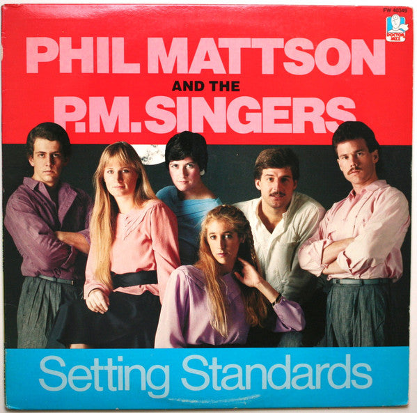 Phil Mattson And The P.M. Singers – Setting Standards - 1986- Smooth Jazz, Contemporary Jazz (vinyl)