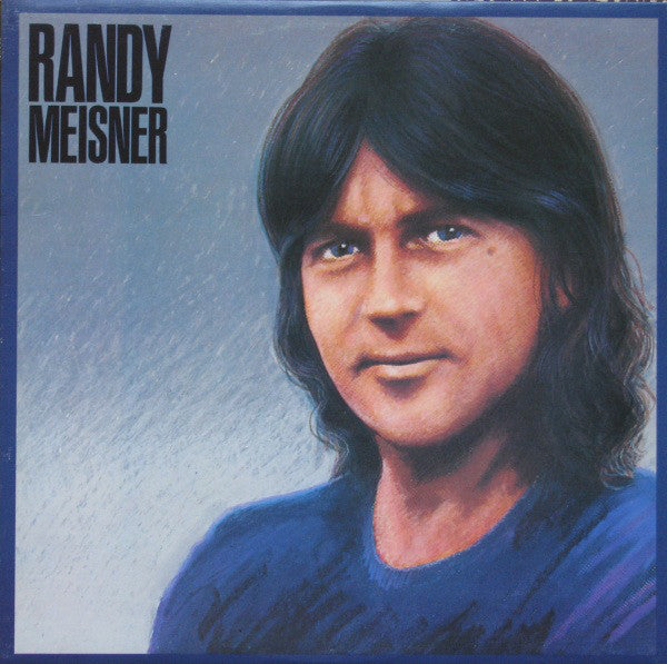 Randy Meisner – Randy Meisner -1982-Pop Rock (Clearance Vinyl) NO COVER