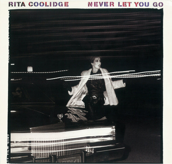 Rita Coolidge – Never Let You Go - 1983 - Country Rock, Pop Rock (Vinyl)