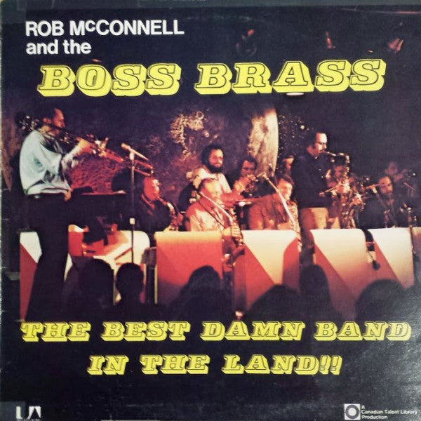 Rob McConnell And The Boss Brass – The Best Damn Band In The Land -1974 Jazz (vinyl)