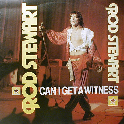 Rod Stewart – Can I Get A Witness -1984-Rock, Blues,Classic Rock (German Import Vinyl)