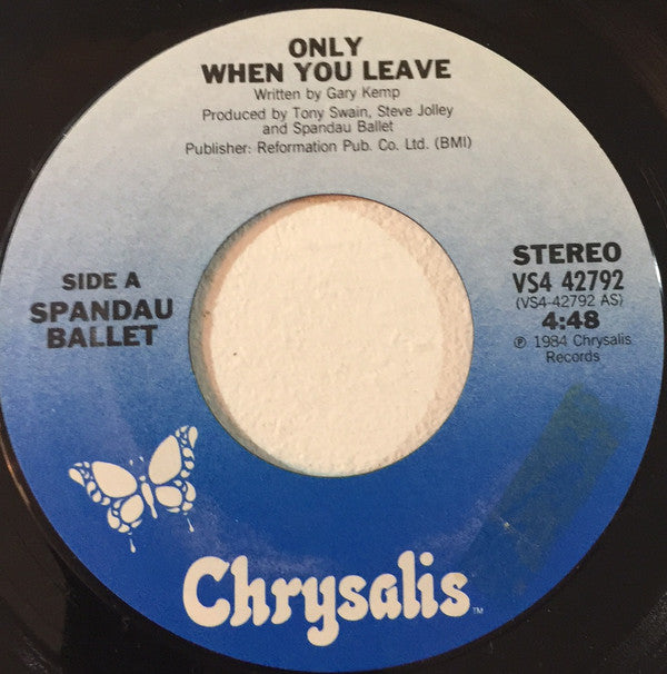 Spandau Ballet ‎– Only When You Leave -1984- Electronic, Pop Vinyl, 7", 45 RPM, Single,