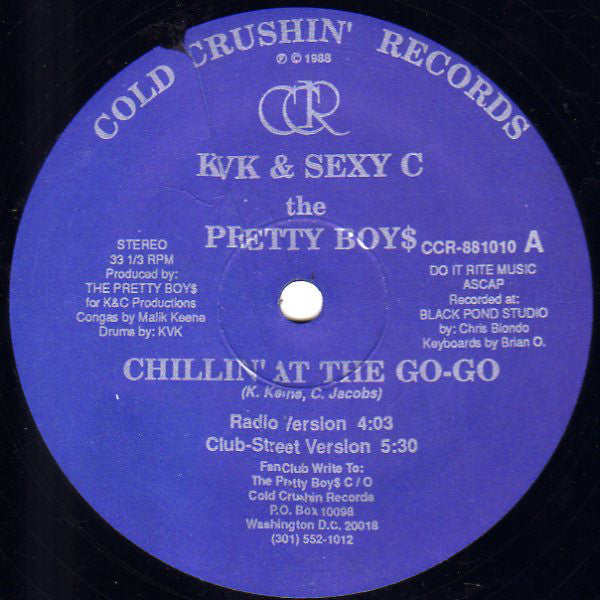 The Pretty Boy$ – Chillin' At The Go-Go - 1988- Hip Hop -Vinyl, 12", 33 ⅓ RPM