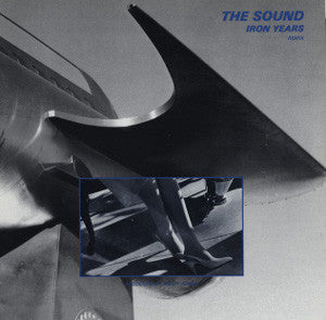 Sound ,The – Iron Years (Remix)1987- New Wave Vinyl, 12", 45 RPM