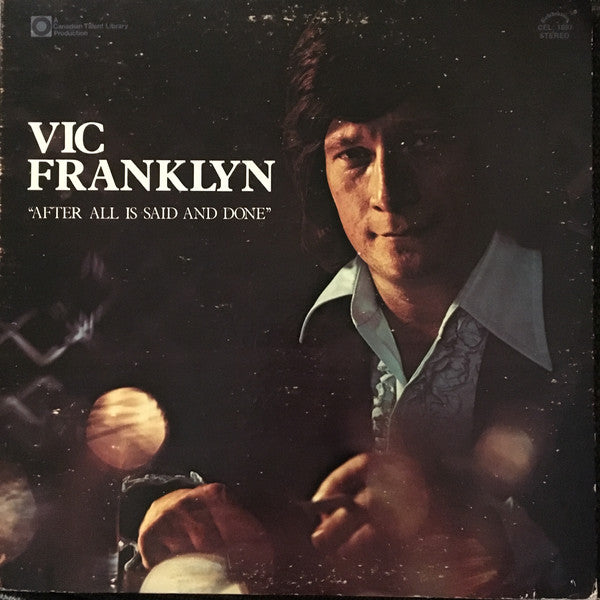 Vic Franklyn – After All Is Said And Done -1974- Reggae, Pop (Vinyl)