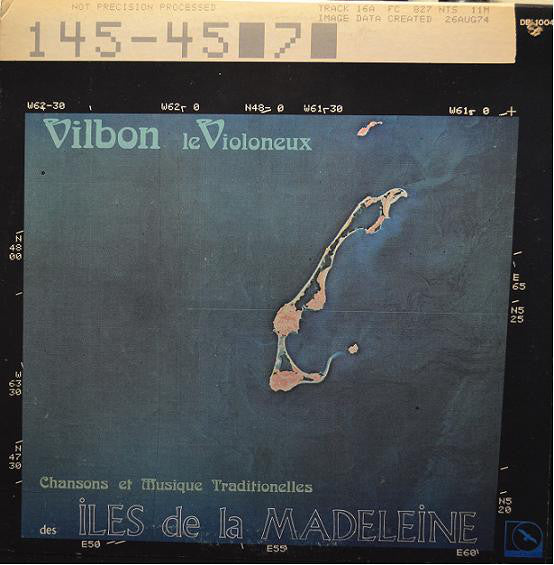 Vilbon Le Violoneux – Chansons Et Musiques Traditionnelles Des Îles De La Madeleine -1977 - Celtic, Folk (Quebec) Fiddle (rare vinyl)