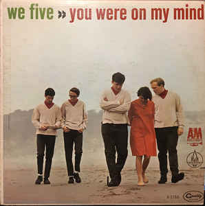 We Five – You Were On My Mind - 1965 - Psychedelic Rock, Folk (rare vinyl) some marks