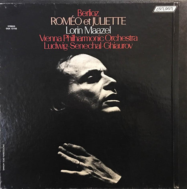 Wiener Philharmoniker, Christa Ludwig, Michel Sénéchal, Nicolai Ghiaurov, Lorin Maazel, Les Soloistes Des Choeurs de L'ORTF*, Wiener Staatsopernchor – Berlioz, Romeo et Juliette -1973- 2lps - Classical Romantic (vinyl)