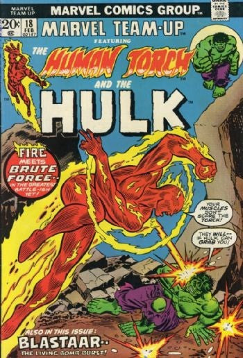 MARVEL TEAM - UP # 18 - the Human Torch & The Hulk