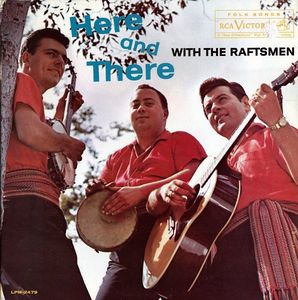 Raftsmen , The – Here And There With The Raftsmen 1964 Folk (rare vinyl)