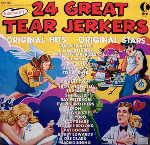 24 Great Tear Jerkers -1976-Rock (vinyl) Ritchie Valens , Orioles , Timi Yuro +